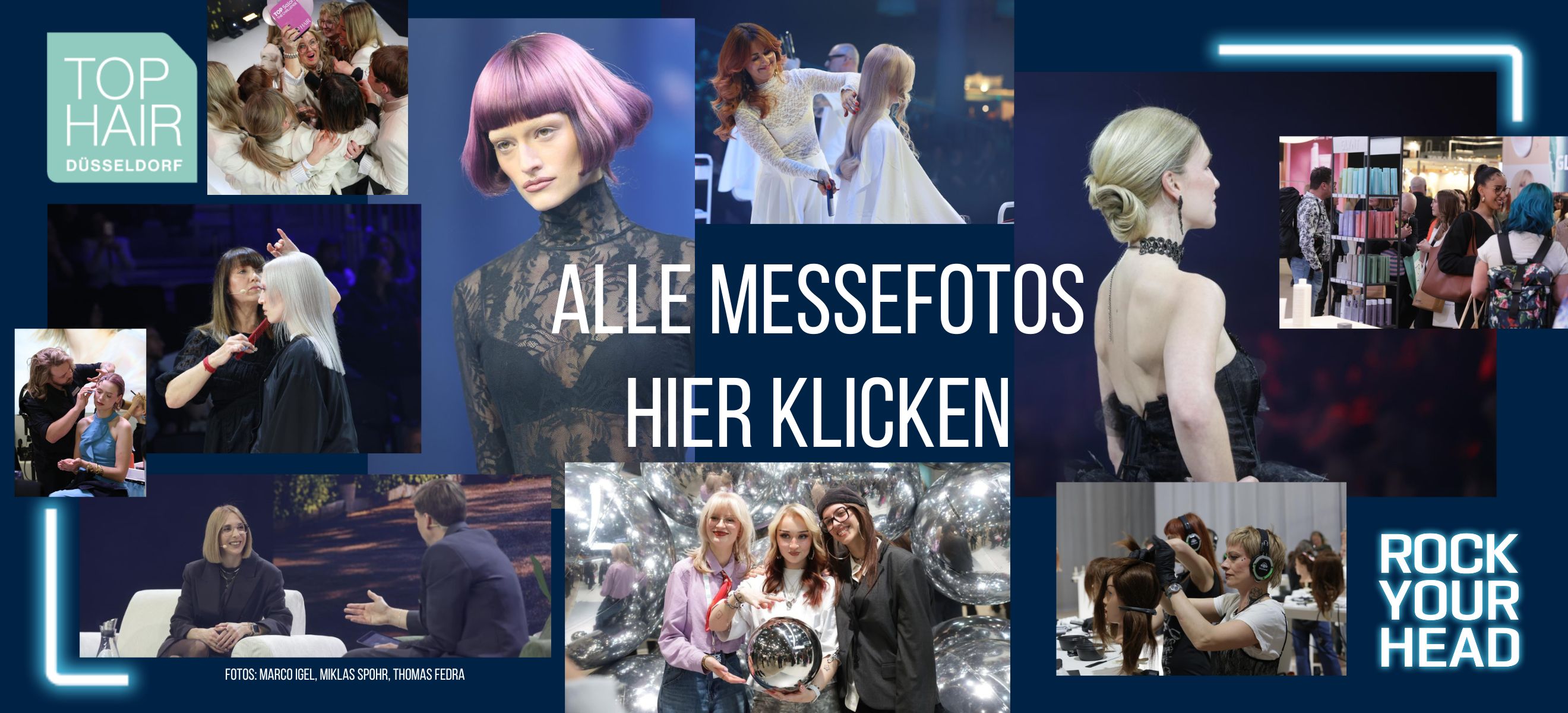 Home 1 Kollage mit Bildern der TOP HAIR Messe 2026. Mit Texthinweis "Alle TOP HAIR Messefotos 2026 hier klicken"